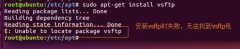 UbuntuװftpֵUnable to locate package vsftpd